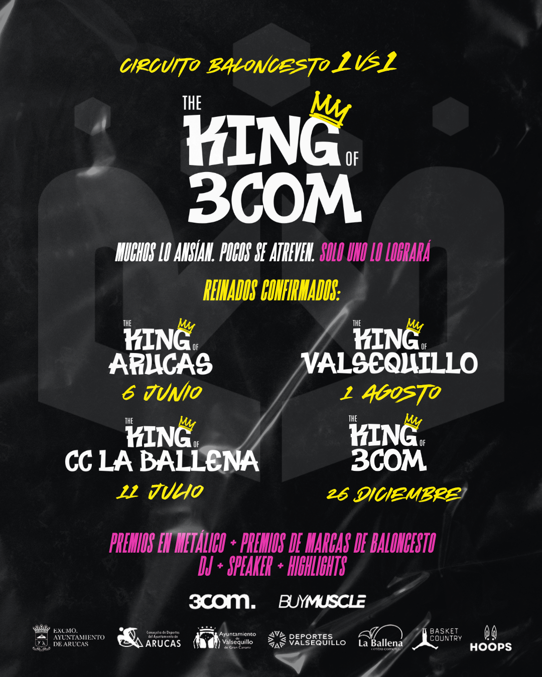 cartel oficial del torneo 1vs1 de baloncesto en Gran Canaria THE KING OF 3COM
